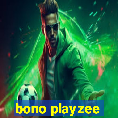 bono playzee